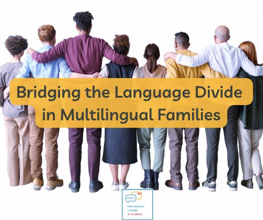 Bridging the Language Divide in Multilingual Families - Ute's ...